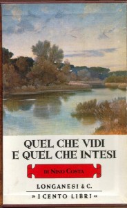 Il libro di memorie di Nino Costa pubblicato da Longanesi